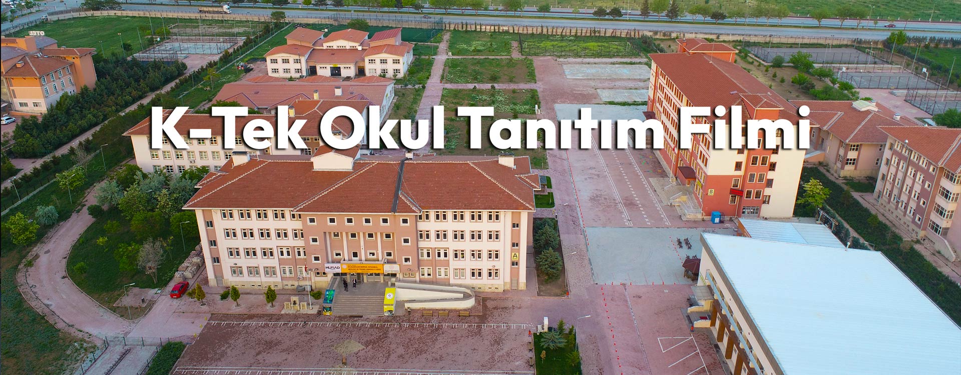K-Tek Okul Tanıtım Filmi