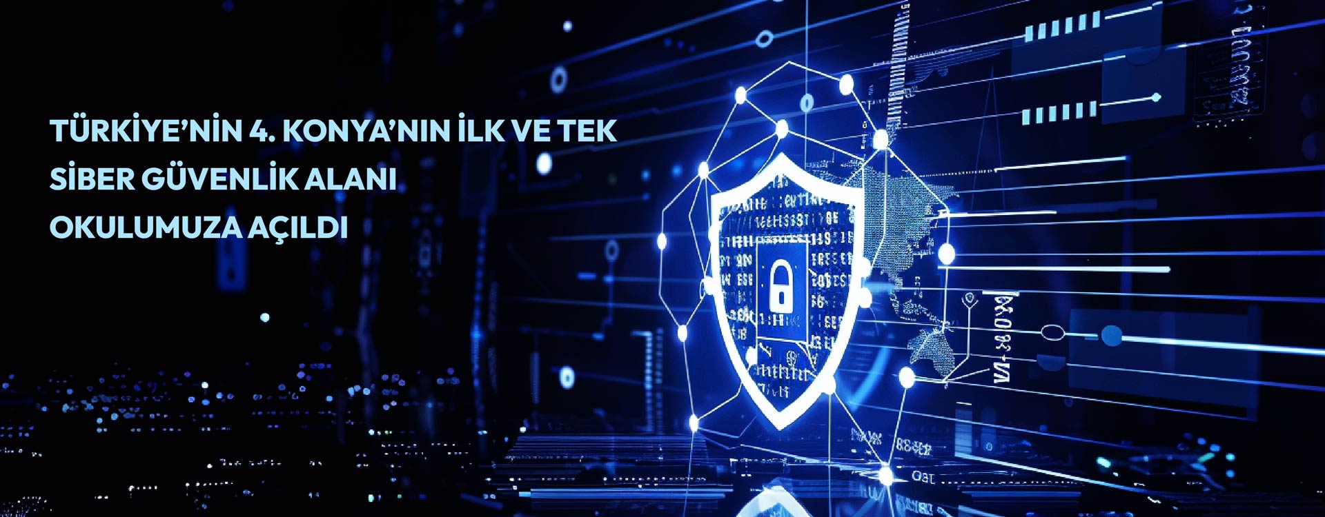 Siber Güvenlik Alanı Açıldı!